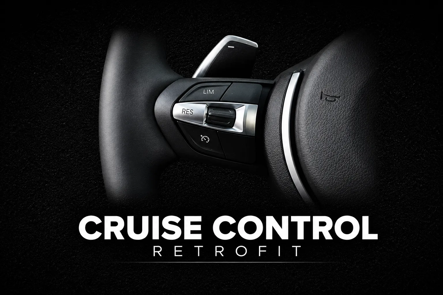 Cruise Control Retrofit — Up North Coding