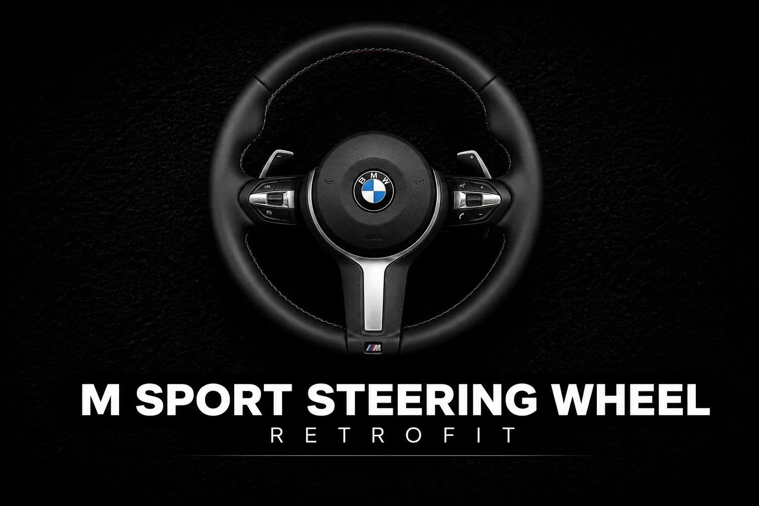 M Sport Steering Wheel Retrofit — Up North Coding